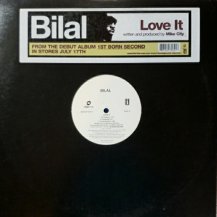 BILAL / LOVE IT (USED)