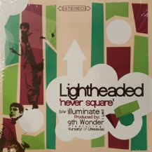 LIGHTHEADED / NEVER SQUARE (USED)