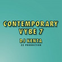 DJ KENTA (ZZ PRODUCTION) / CONTEMPORARY VYBE 7
