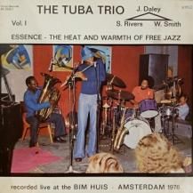 THE TUBA TRIO / ESSENCE THE HEAT AND WARMTH OF FREE JAZZ VOL.1 -LP- (USED)