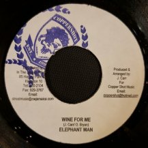 ELEPHANT MAN / WINE FOR ME (USED)