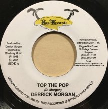 DERRICK MORGAN / TOP THE POP (USED)