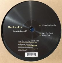 MARKUS FIX / BACK ON EARTH EP (USED)