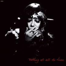 ڤ󤻾ʡޥ / NOTHING AT ALL TO LOSE -LP-