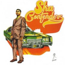 Ska Contenders / What Does It Take (To Win You Love)