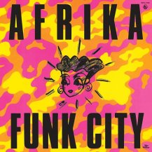 AFRIKA / FEEL THE NIGHT / FOXY LADY