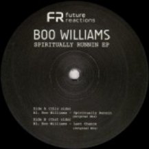 BOO WILLIAMS / SPIRITUALLY RUNNIN EP