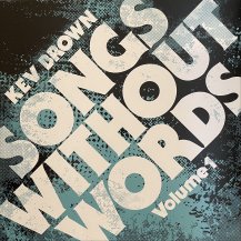 KEV BROWN / SONGS WITHOUT WORDS VOL.1 -LP- (USED)