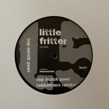 LITTLE FRITTER / TOP NOTCH POET (USED)