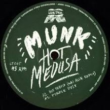 MUNK / HOT MEDUSA