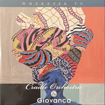 CRADLE ORCHESTRA & GIOVANCA / WHEREVER TO EP (USED)