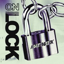 MAT / MATIX / ON LOCK -LP-