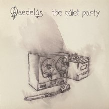 DAEDELUS / THE QUIET PARTY (USED)