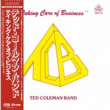 TED COLEMAN BAND / TAKING CARE OF BUSINESS -LP-