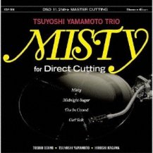 山本剛トリオ / MISTY FOR DIRECT CUTTING (DSD11.2MHZマスターカット版) -LP- (180G)