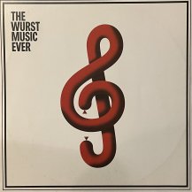 V.A. / THE WURST MUSIC EVER PART 1 (USED)