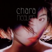 CHARA / HEAVEN