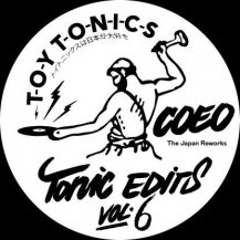 COEO / TONIC EDITS VOL.6 (JAPAN REWORKS)