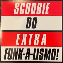 SCOOBIE DO / EXTRA FUNK-A-LISMO! EP (USED)