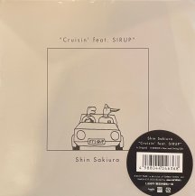 SHIN SAKIURA / CRUISIN' FEAT SIRUP (USED)