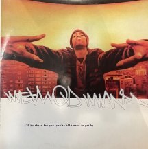 METHOD MAN / I'LL BE THERE FOR YOU (USED)