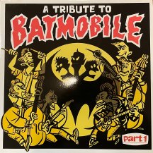 V.A. / TRIBUTE TO BATMOBILE PART 1 -LP- (USED)