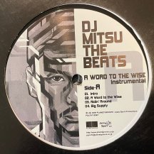 DJ MITSU THE BEATS / WORD TO THE WISE INSTRUMENTAL -2LP- (USED)
