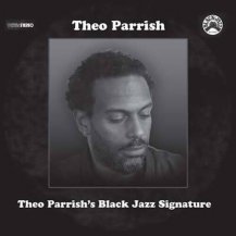 THEO PARRISH / BLACK JAZZ SIGNATURE -2LP-