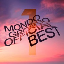 MONDO GROSSO / MONDO GROSSO OFFICIAL BEST1 -2LP-