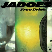 ڤ󤻾ʡJADOES / Free Drink -LP-