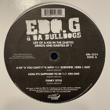 ED O.G & DA BULLDOGS / LIFE OF A KID IN THE GHETTO DEMOS AND RARITIES EP 1 (USED)