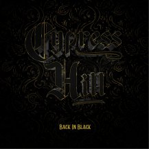 Cypress Hill / Back in Black -LP- (5月下旬入荷予定)