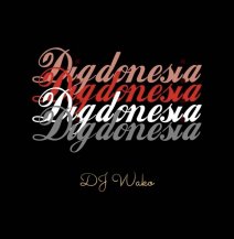DJ WAKO / DIGDONESIA (CD)