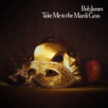 【お取り寄せ商品】Bob James / Take Me To The Mardi Gras