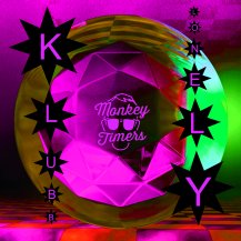 MONKEY TIMERS / KLUBB LONELY -2LP-
