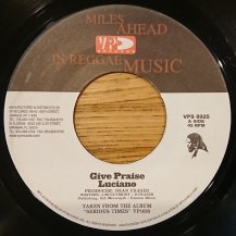 Luciano / Give Praise - Luciano, Morgan Heritage / Love Will Make It (USED)