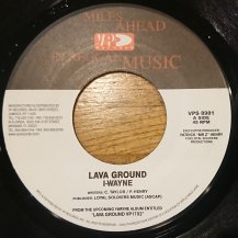 I Wayne / Lava Ground (USED)