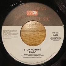 SIZZLA / STOP FIGHTING (USED)