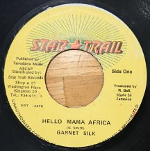 GARNET SILK / HELLO MAMA AFRICA (USED) 