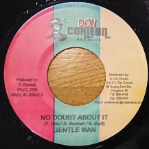 Gentle Man / No Doubt About It (USED) 