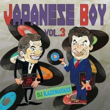 DJ KAZZMATAZZ / JAPANESE BOY VOL.3 (CD)