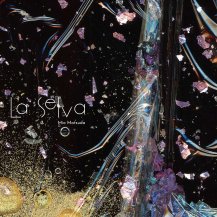 【お取り寄せ商品】松田美緒 / La Selva -LP-