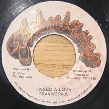 FRANKIE PAUL / I NEED A LOVE (USED)