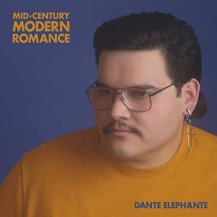 DANTE ELEPHANTE / MID-CENTURY MODERN ROMANCE -LP-