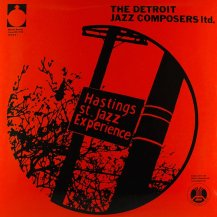 THE HASTINGS STREET JAZZ EXPERIENCE / DETROIT JAZZ COMPOSERS LTD -LP-