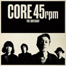 【オーダー対応商品】The Birthday / CORE 4 (11月上旬入荷予定)