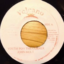 John Holt / Youth Pon The Corner (USED)
