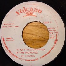 Yellowman / I'm Getting Married In The Morning (USED)