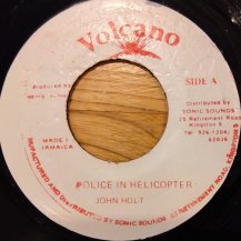 John Holt / Police In Helicopter (USED)