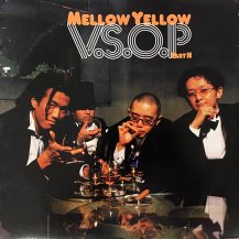 MELLOW YELLOW / V.S.O.P PART II (USED)